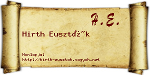 Hirth Euszták névjegykártya